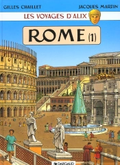 Les Voyages D'Alix T.1 ; Rome T.1 ; La Cité Impériale
