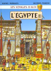 Les Voyages D'Alix T.2 ; L'Egypte T.1 ; Karnak-Louxor