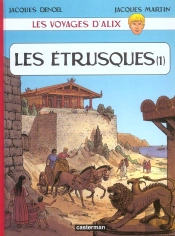 Les Voyages D'Alix T.20 ; Les Étrusque T.1