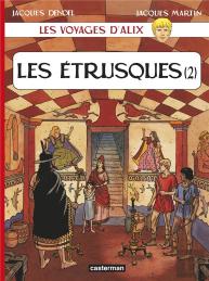 Les Voyages D'Alix T.27 ; Les Étrusques T.2