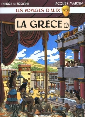 Les Voyages D'Alix T.5 ; La Grèce T.2