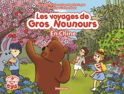 Bertrand.pt - Les Voyages De Gros Nounours - Gros Nounours En Chine