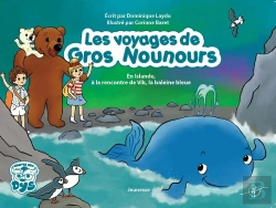 Bertrand.pt - Les Voyages De Gros Nounours - Gros Nounours En Islande - A La Rencontre De Vik, La Baleine Bleue
