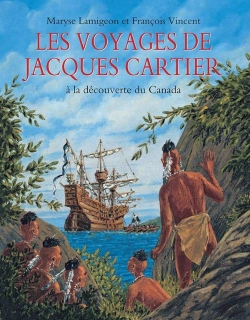 Bertrand.pt - Les Voyages De Jacques Cartier : À La Découverte Du Canada