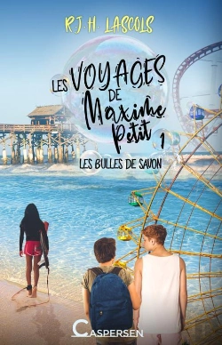 Bertrand.pt - Les Voyages De Maxime Petit, 1. Les Bulles De Savon