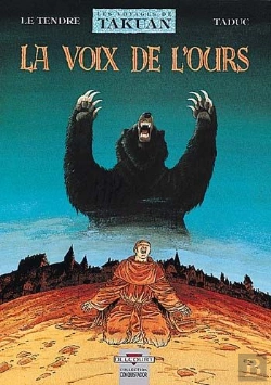 Bertrand.pt - Les Voyages De Takuan Tome 3 ; La Voix De L'Ours