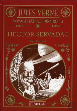 Bertrand.pt - Les Voyages Extraordinaires De Jules Verne T.3 ; Hector Servadac T.3 ; Gallia