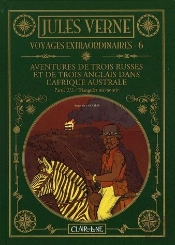 Les Voyages Extraordinaires De Jules Verne T.6 ; Aventures De Trois Russes Et De Trois Anglais Dans L'Afrique Australe T.2 ; Trianguler Ou Mourir
