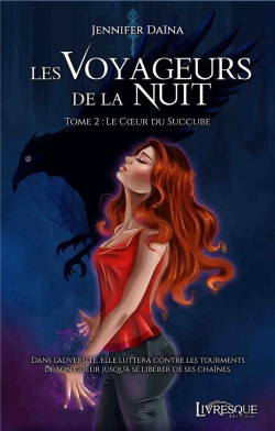 Bertrand.pt - Les Voyageurs De La Nuit T.2 ; Le Coeur Du Succube