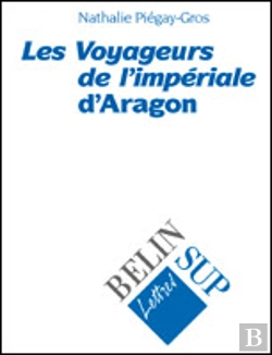 Bertrand.pt - Les Voyageurs De L'Imperiale D'Aragon
