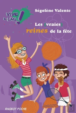 Bertrand.pt - Les (Vraies) Reines De La Fete - Vive Le Cm2