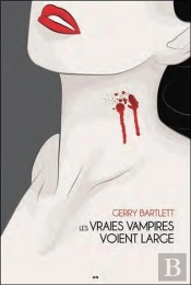 Les Vraies Vampires Voient Large T2