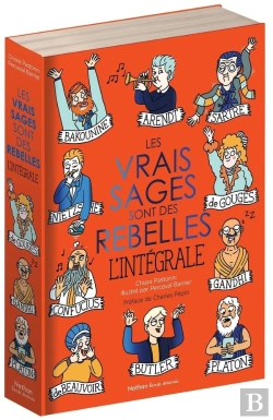 Bertrand.pt - Les Vrais Sages Sont Des Rebelles : L'Intégrale