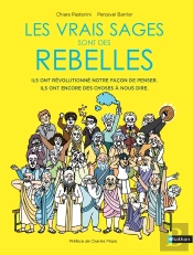 Les Vrais Sages Sont Des Rebelles