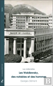 Les Waldlewsky - Des Notables Et Des Hommes