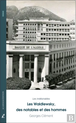 Bertrand.pt - Les Waldlewsky - Des Notables Et Des Hommes