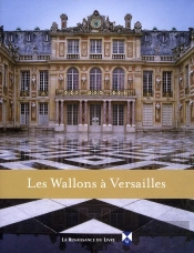 Les Wallons À Versailles
