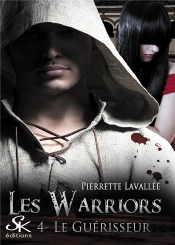 Les Warriors Tome 4 : Le Guérisseur