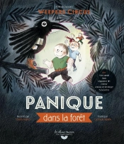 Les Weepers Circus ; Panique Dans La Forêt