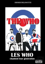 Les Who Chantent Leur Generation - Peter Townshend, Roger Daltrey, Keith Moon, John Entwistle
