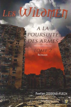 Bertrand.pt - Les Wildmen T.2 ; À La Poursuite Des Armes
