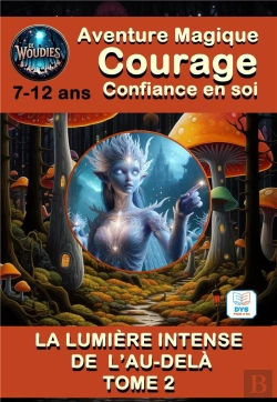 Bertrand.pt - Les Woudies Tome 2 : La Lumière Intense De L'Au-Delà