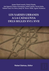 Les Xarxes Urbanes A La Catalunya Dels Segles Xvi I Xvii