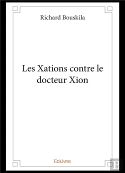 Bertrand.pt - Les Xations Contre Le Docteur Xion