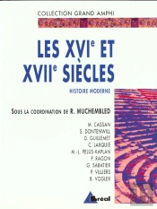 Les Xvie Et Xviie Siecles Histoire Moderne T.1les Xvie Et Xviie Siecles Histoire Moderne T 1