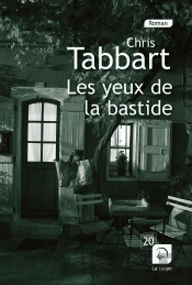 Les Yeux De La Bastide