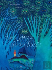 Les Yeux De La Forêt