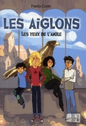 Les Yeux De L'Aigle 1 - Les Aiglons