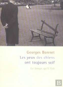 Bertrand.pt - Les Yeux Des Chiens Ont Toujours Soif