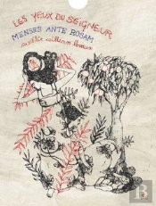 Les Yeux Du Seigneur ; Menses Ante Rosam ; Coffret