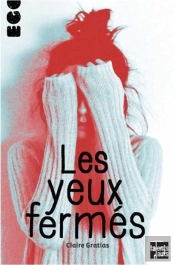 Les Yeux Fermés