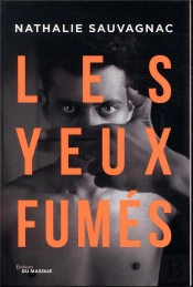 Les Yeux Fumés