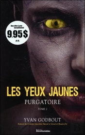Les Yeux Jaunes T.2 ; Purgatoire