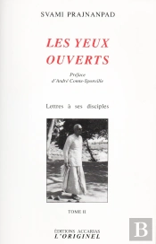 Les Yeux Ouverts Tome 2 ; Lettre À Ses Disciples