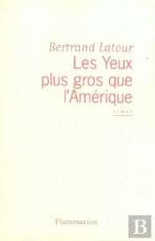 Les Yeux Plus Gros Que L'Amérique