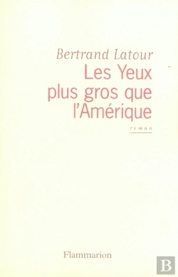 Bertrand.pt - Les Yeux Plus Gros Que L'Amérique