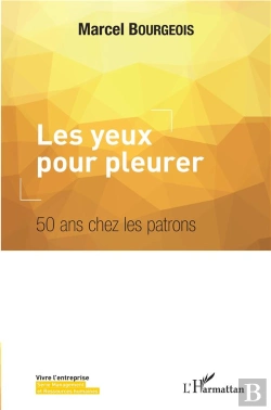 Bertrand.pt - Les Yeux Pour Pleurer - 50 Ans Chez Les Patrons