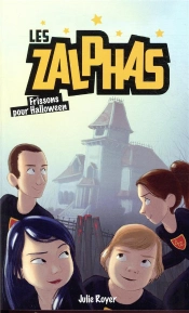 Les Zalphas - Tome 3 - Frissons Pour Halloween