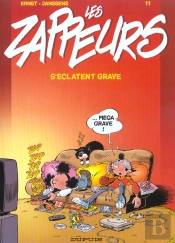 Les Zappeurs T.11; Les Zappeurs S'Eclatent Grave