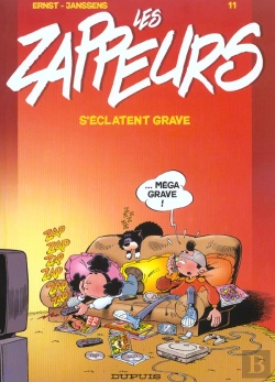 Bertrand.pt - Les Zappeurs T.11; Les Zappeurs S'Eclatent Grave