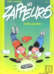 Les Zappeurs T.12; Zappe Qui Peut