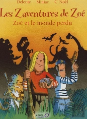 Les Zaventures De Zoé T.2 ; Zoé Et Le Monde Perdu