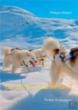 Bertrand.pt - Les Zelotes De Greenland - Thriller Ecologique