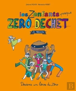 Bertrand.pt - Les Zenfants Zéro Déchet