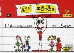 Bertrand.pt - Les Zozos T.1 ; L'Anniversaire De Samo.