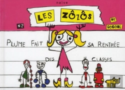 Bertrand.pt - Les Zozos T.2 ; Plume Fait Sa Rentrée Des Classes